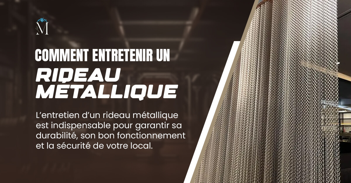 Comment entretenir un rideau métallique