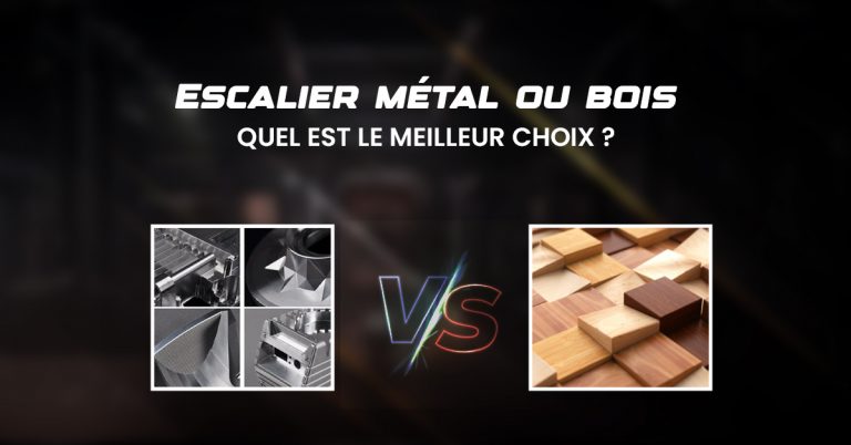 Escalier métal ou bois